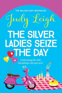 The Silver Ladies Seize the Day 