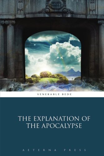 The Explanation of the Apocalypse