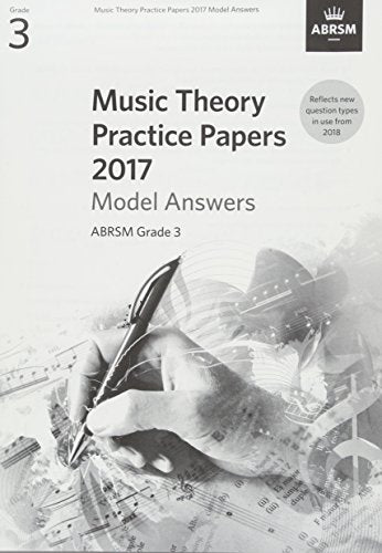 Music Theory Practice Papers 2017 Model Answers, ABRSM Grade 3