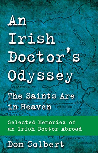 An Irish Doctor's Odyssey
