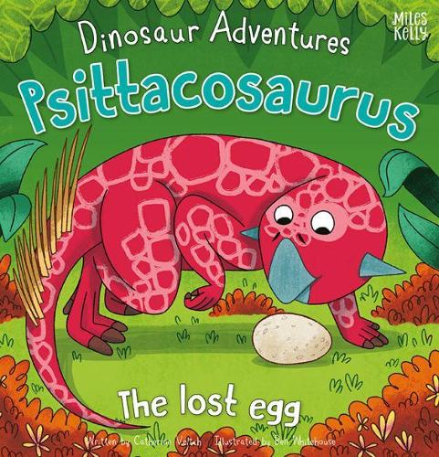 Dinosaur Adventures: Psittacosaurus  The lost egg