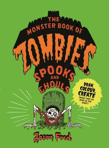 The Monster Book of Zombies, Spooks and Ghouls