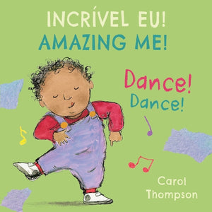 Dance! / Dance! (Portuguese Bilingual Edition) 