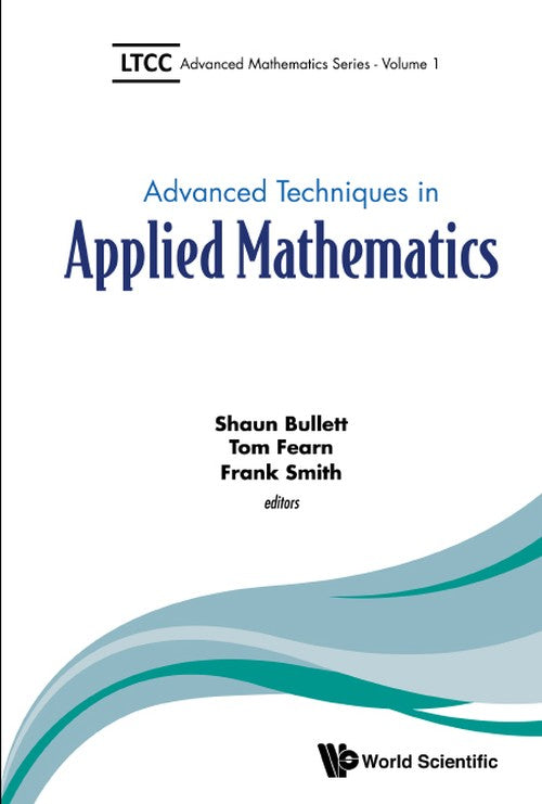 ADVANCED TECHNIQUES IN APPLIED MATHEMATICS