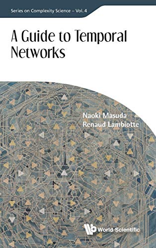 A Guide To Temporal Networks, A
