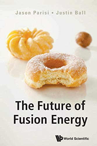 The Future Of Fusion Energy, The