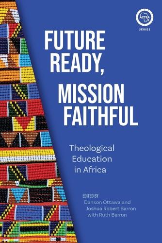 Future Ready, Mission Faithful