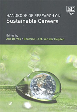 Handbook of Research on Sustainable Careers