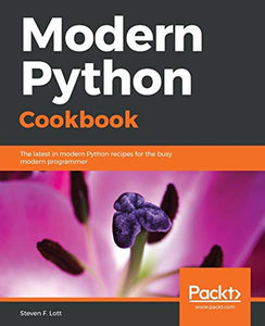 Modern Python Cookbook 