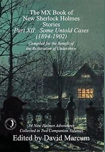The MX Book of New Sherlock Holmes Stories - Part XII 