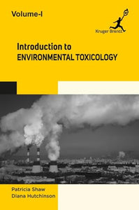 Introduction to Environmental Toxicology Vol 1 