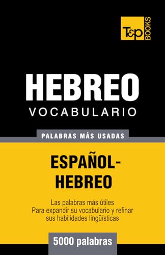 Vocabulario Espanol-Hebreo - 5000 palabras mas usadas