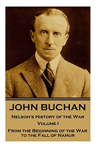 John Buchan - Nelson's History of the War - Volume I (of XXIV) cover