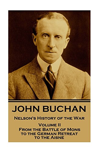 John Buchan - Nelson's History of the War - Volume II (of XXIV)
