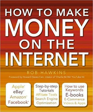 How to Make Money on the Internet
