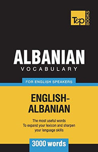 Albanian vocabulary for English speakers - 3000 words 