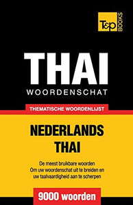 Thematische woordenschat Nederlands-Thai - 9000 woorden 