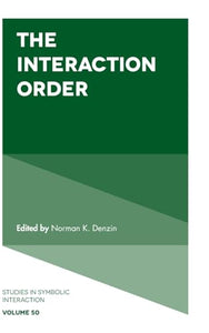 The Interaction Order 
