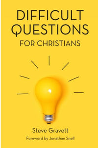 Difficult Questions for Christians 