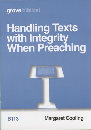 Handling Texts with Integrity When Preaching