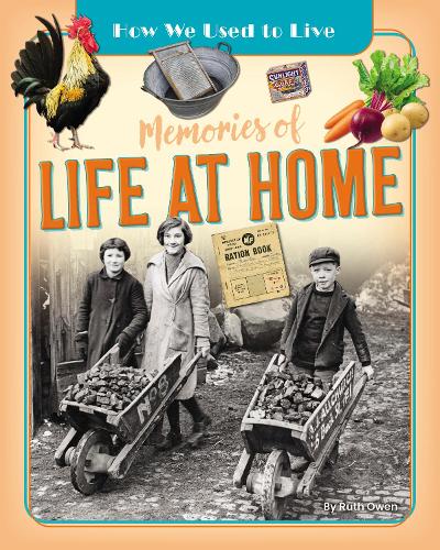 Memories of Life at Home