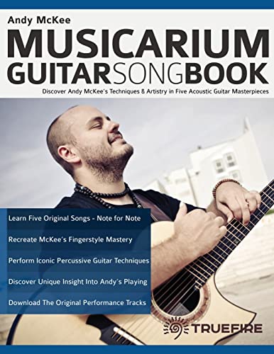 Andy McKee Musicarium Guitar Songbook