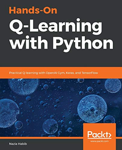 Hands-On Q-Learning with Python
