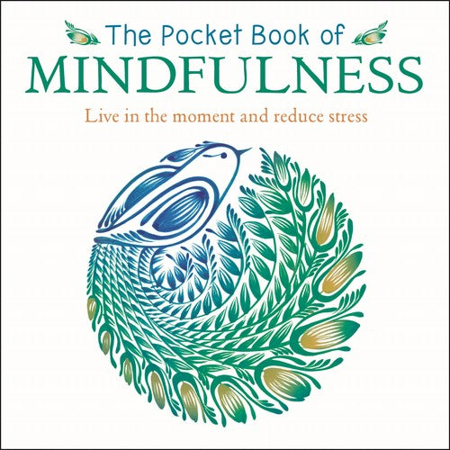 The Pocket Book of Mindfulness