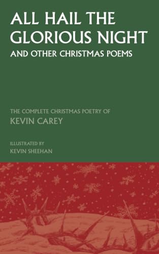 All Hail the Glorious Night (and other Christmas poems)