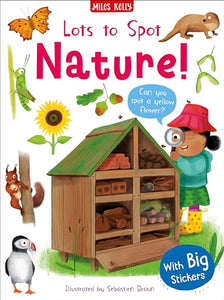 Lots to Spot Sticker Book: Nature! 