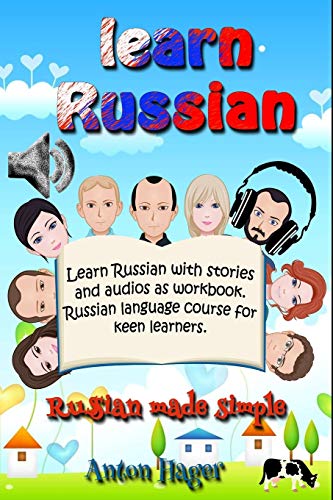 Learn Russian with stories and audios as workbook. Russian language course for keen learners.