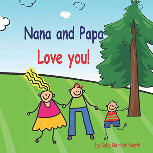 Nana and Papa Love You!! cover