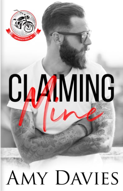 Claiming Mine (Unforgiven Riders MC)