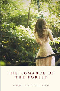 The Romance of the Forest 