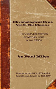 Chronological Crue Vol. 2 - The Nineties 