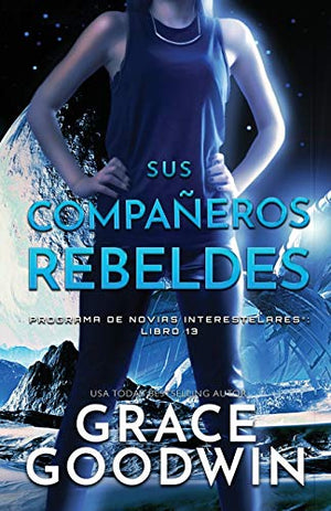 Sus Compañeros Rebeldes
