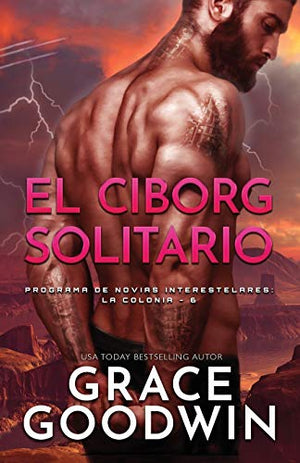 El Ciborg Solitario