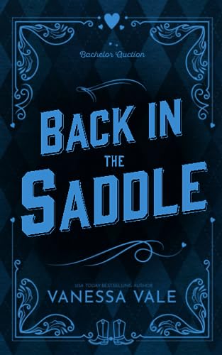 Back In The Saddle (Bachelor Auction)