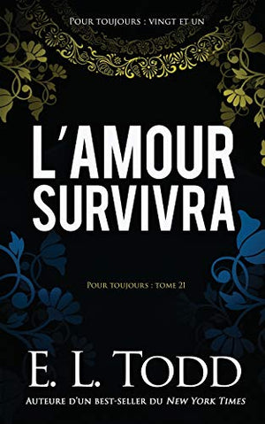 L'amour survivra