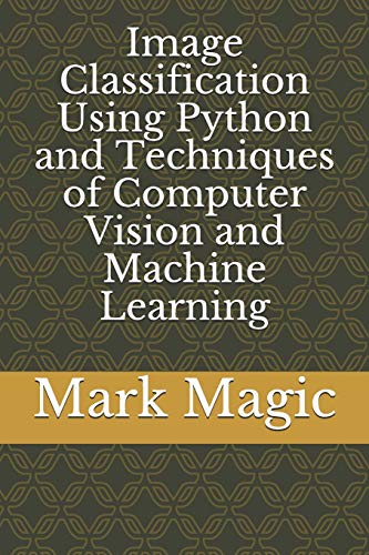 image classification using python geeky humans... Image Classification Using Python and Techniques of Computer Vision and ...