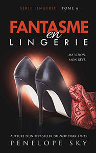 Fantasme En Lingerie 