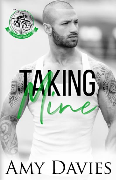 Taking Mine (Unforgiven Riders MC)