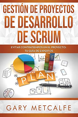 Gestión de Proyectos de Desarrollo de Scrum