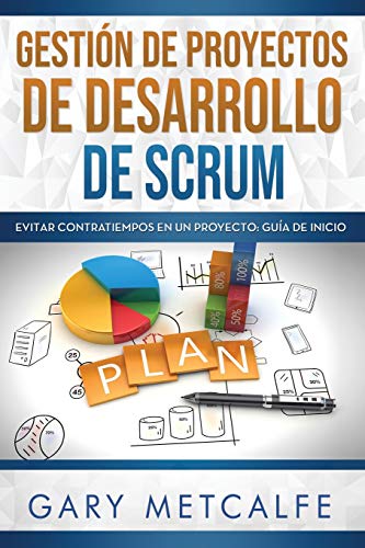 Gestión de Proyectos de Desarollo de Scrum