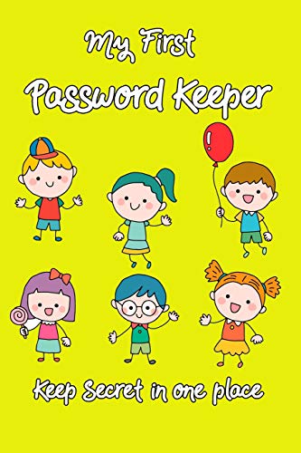 My First Password Keeper Keep Secret in One Place cover