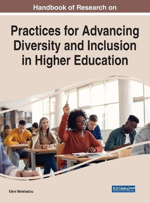 Promising Practices for Advancing Diversity and Inclusion in Higher Education
