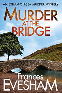 Murder at the Bridge 