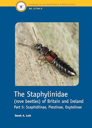 The Staphylinidae (rove beetles) of Britain and Ireland Part 5