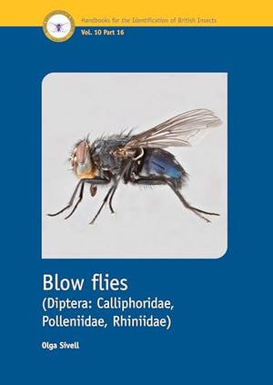 Blow Flies (Diptera: Calliphoridae, Polleniidae, Rhiniidae)