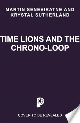 Time Lions and the Chrono-Loop